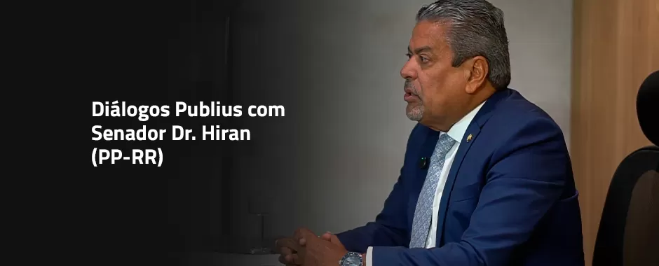 Banner Desktop: Diálogos Publius: Entrevista Hiran Gonçalves