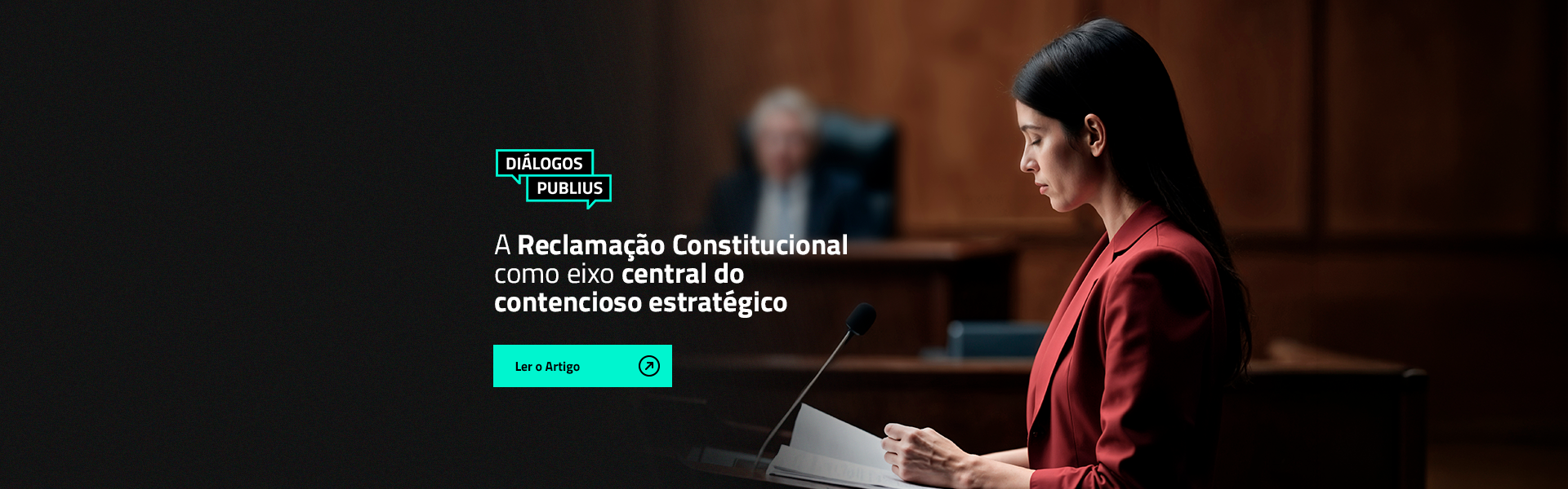 A Reclamação Constitucional como eixo central
