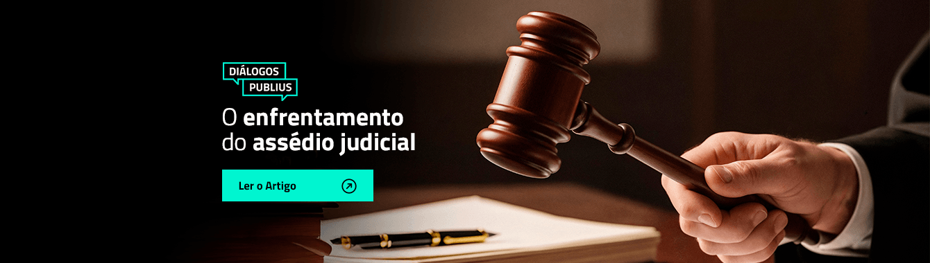 O Enfrentamento do Assédio Judicial