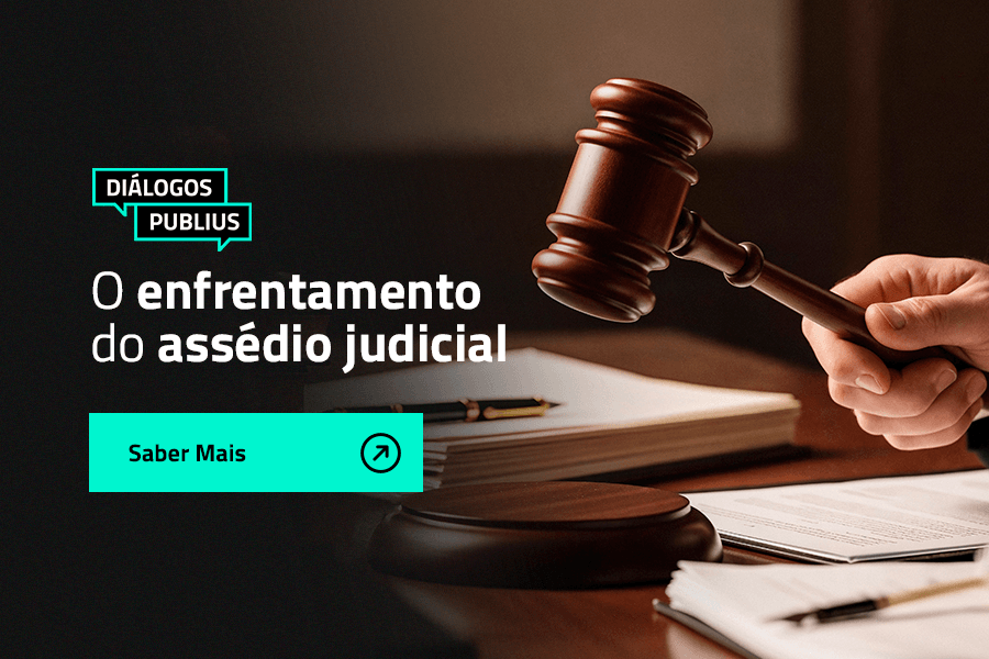 O Enfrentamento do Assédio Judicial
