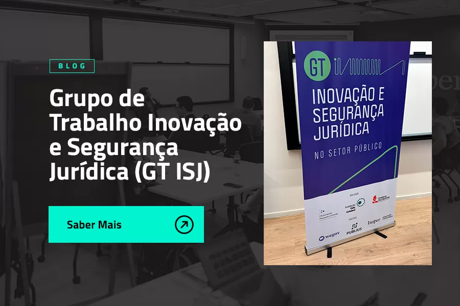 Grupo de Trabalho Inovação e Segurança Jurídi